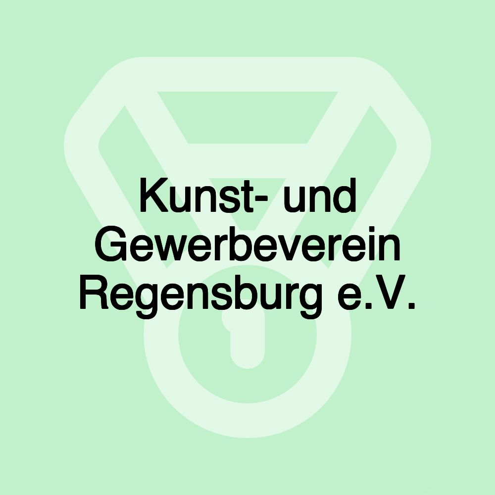 Kunst- und Gewerbeverein Regensburg e.V.