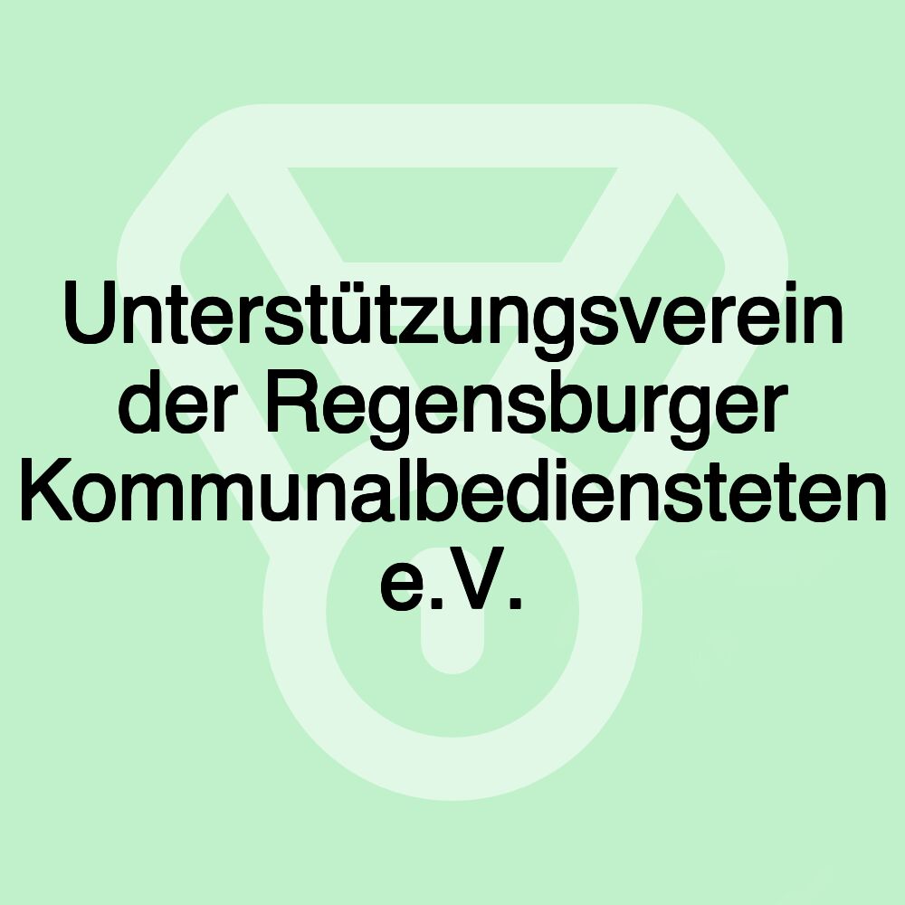 Unterstützungsverein der Regensburger Kommunalbediensteten e.V.