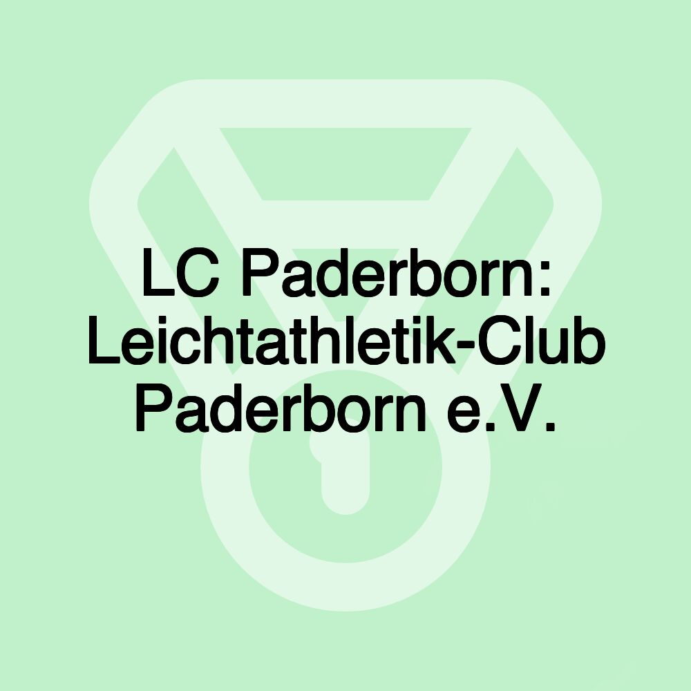 LC Paderborn: Leichtathletik-Club Paderborn e.V.