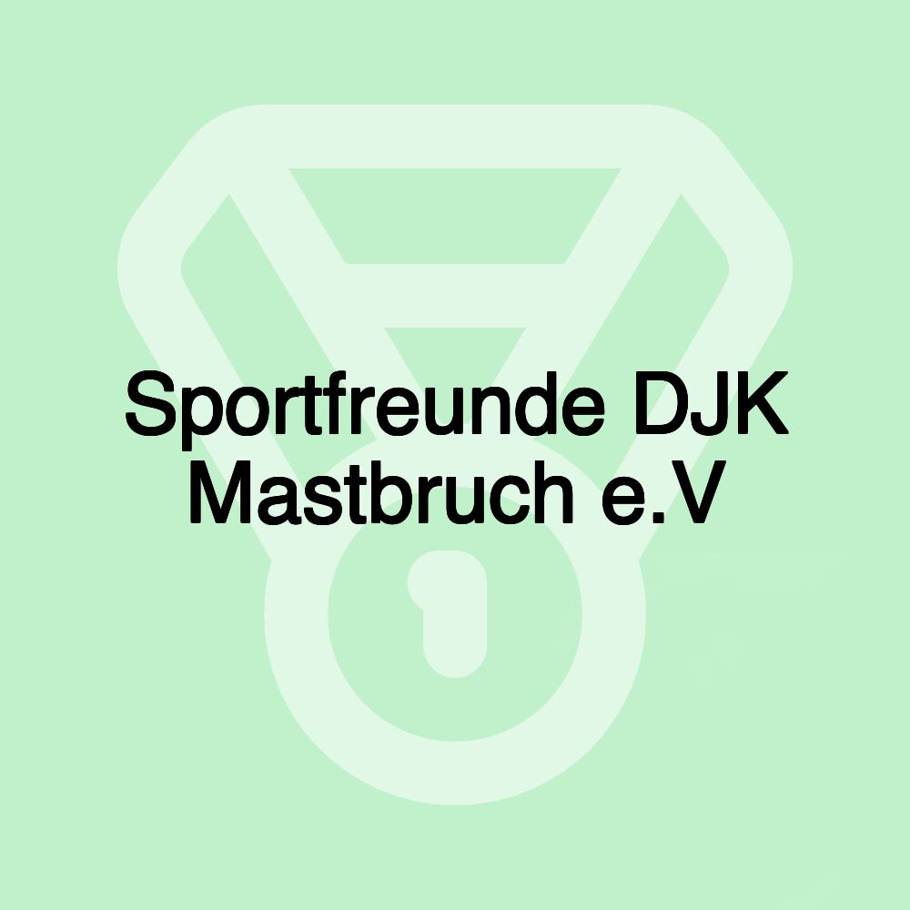 Sportfreunde DJK Mastbruch e.V