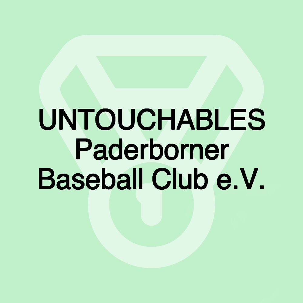 UNTOUCHABLES Paderborner Baseball Club e.V.