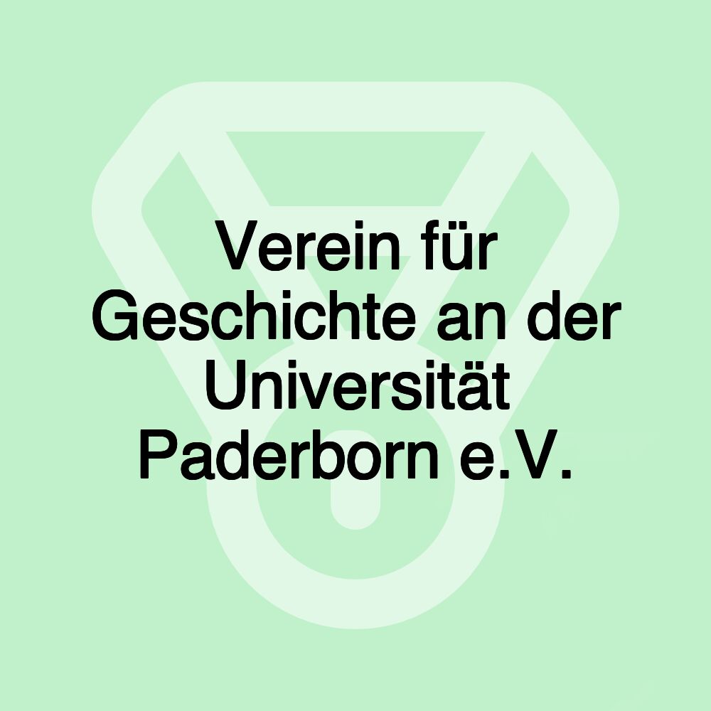 Verein für Geschichte an der Universität Paderborn e.V.