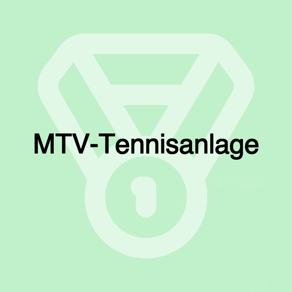 MTV-Tennisanlage