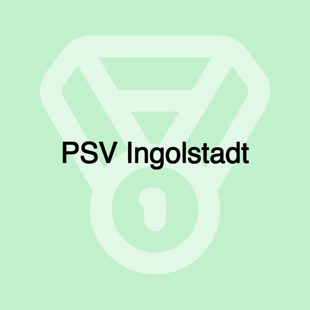 PSV Ingolstadt