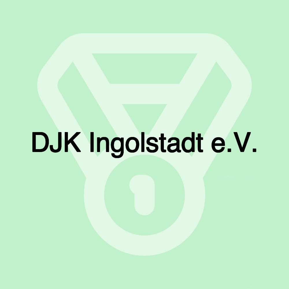 DJK Ingolstadt e.V.