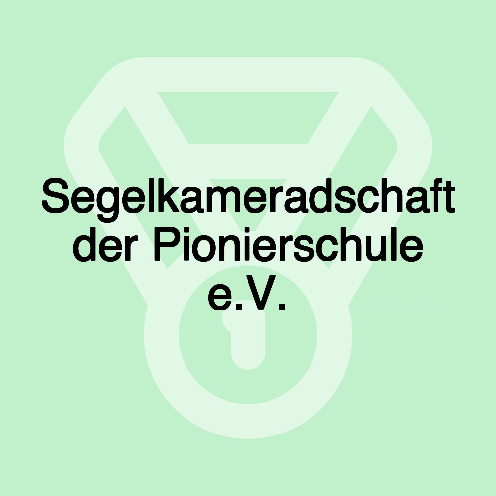 Segelkameradschaft der Pionierschule e.V.