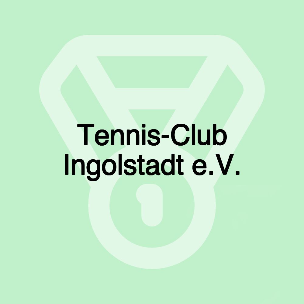 Tennis-Club Ingolstadt e.V.