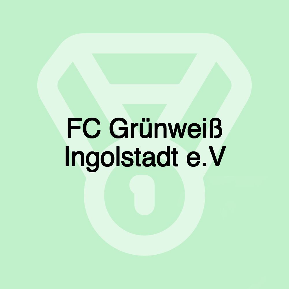 FC Grünweiß Ingolstadt e.V