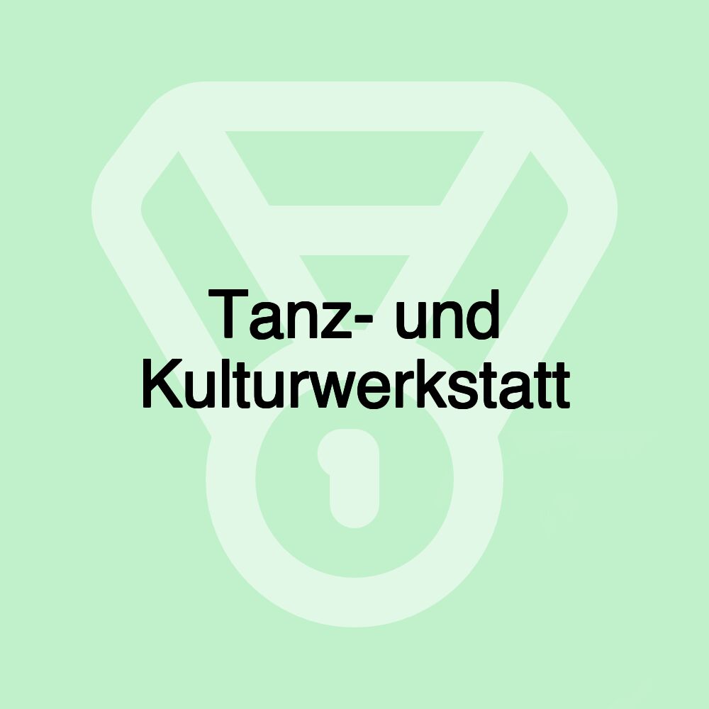 Tanz- und Kulturwerkstatt