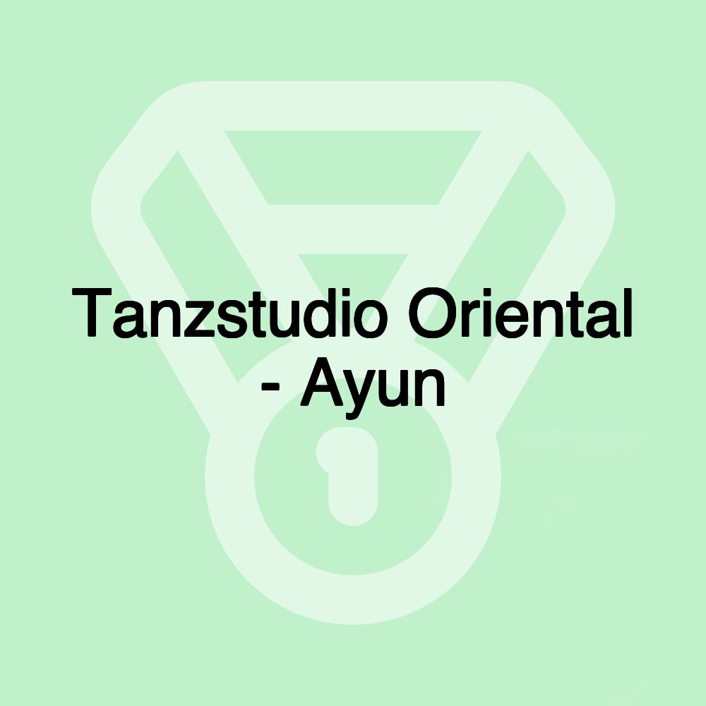 Tanzstudio Oriental - Ayun