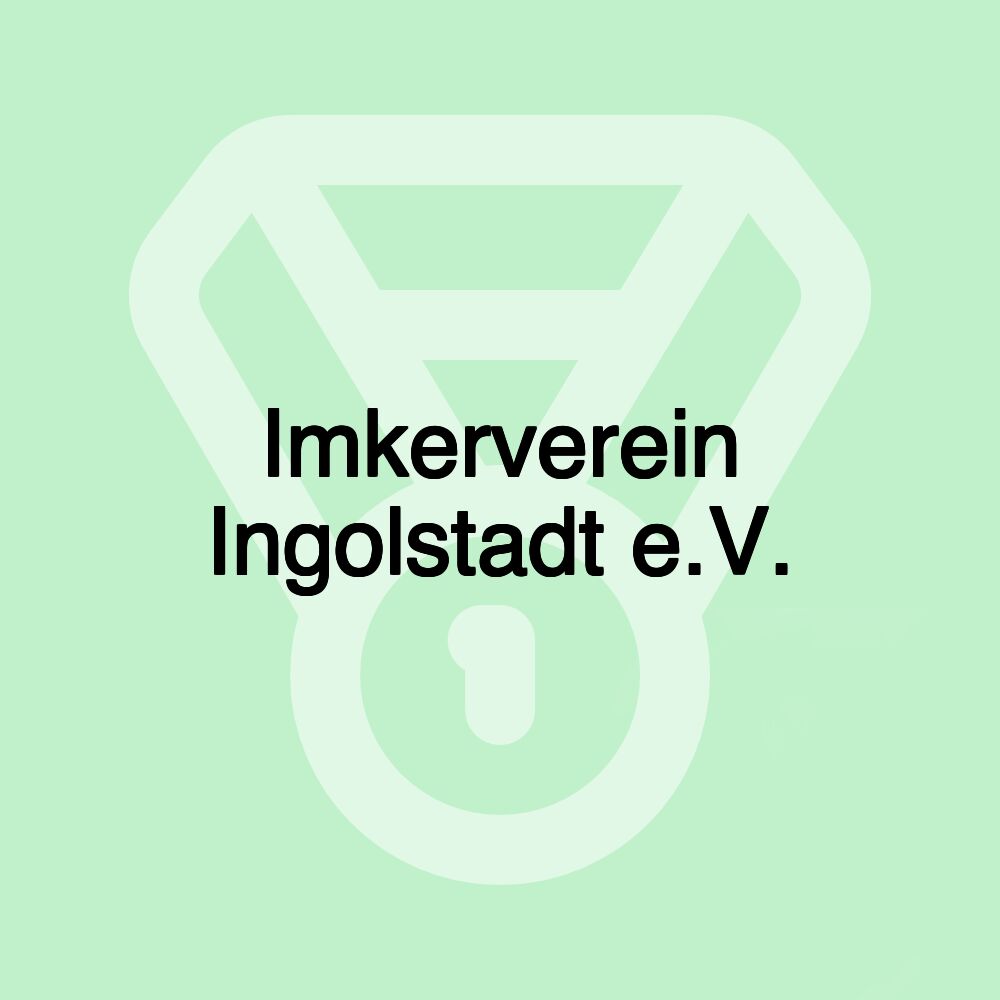 Imkerverein Ingolstadt e.V.