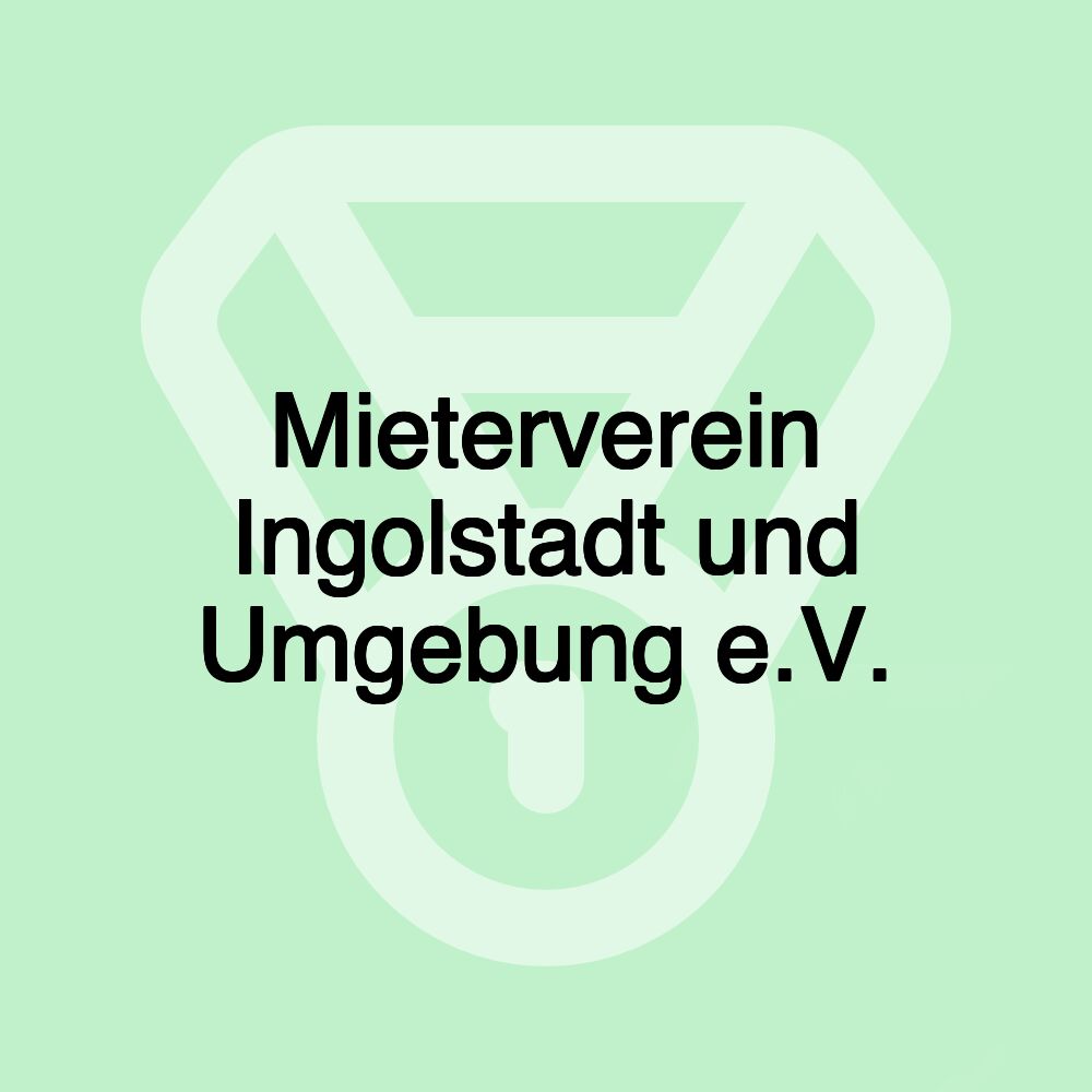 Mieterverein Ingolstadt und Umgebung e.V.