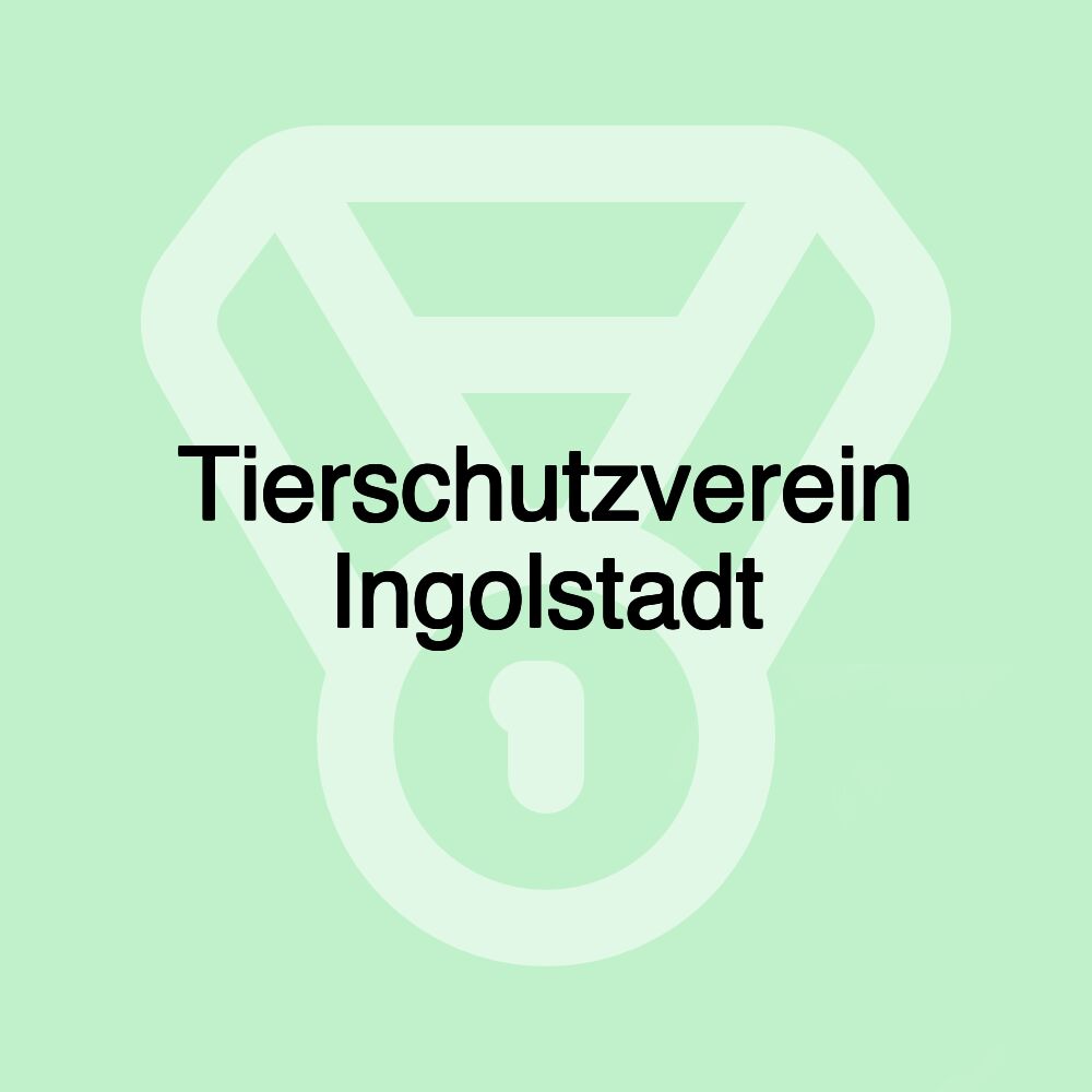 Tierschutzverein Ingolstadt