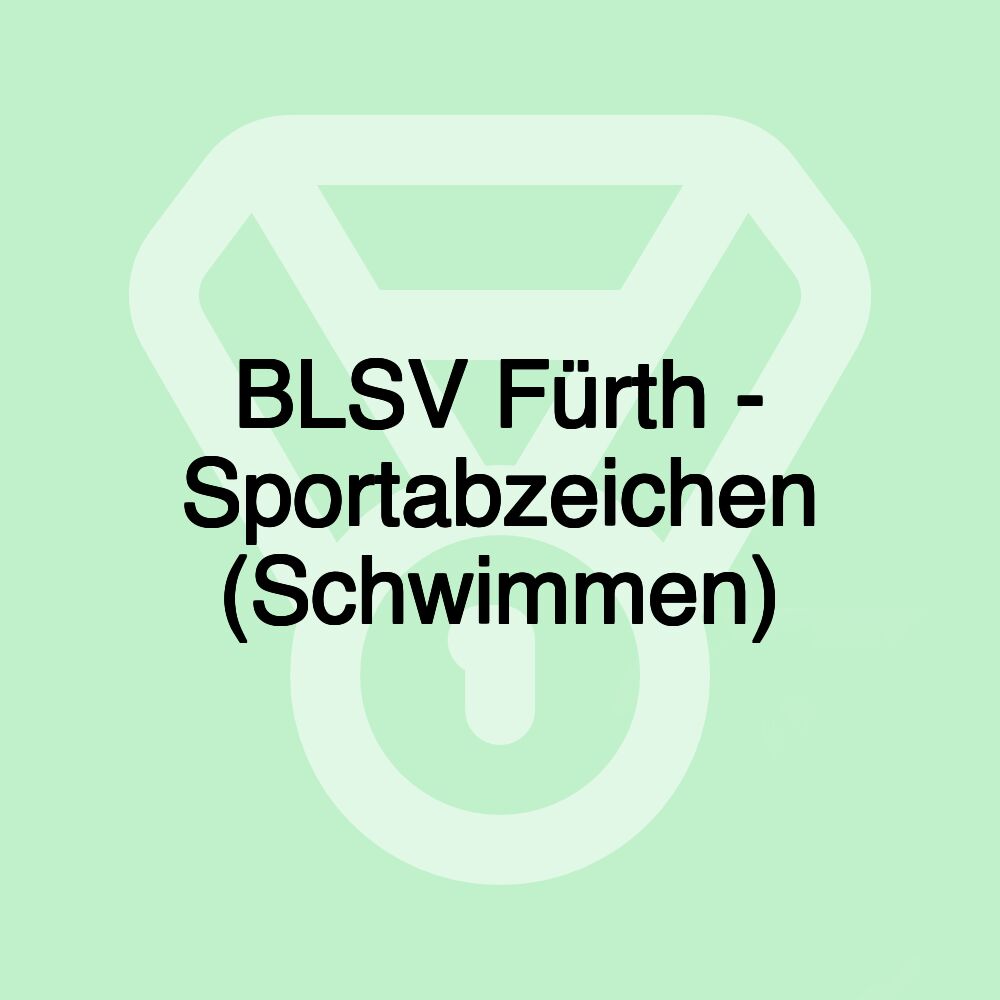 BLSV Fürth - Sportabzeichen (Schwimmen)