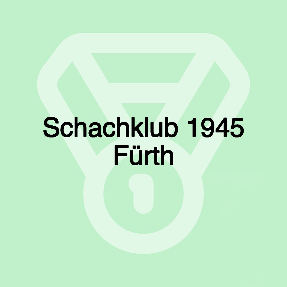 Schachklub 1945 Fürth