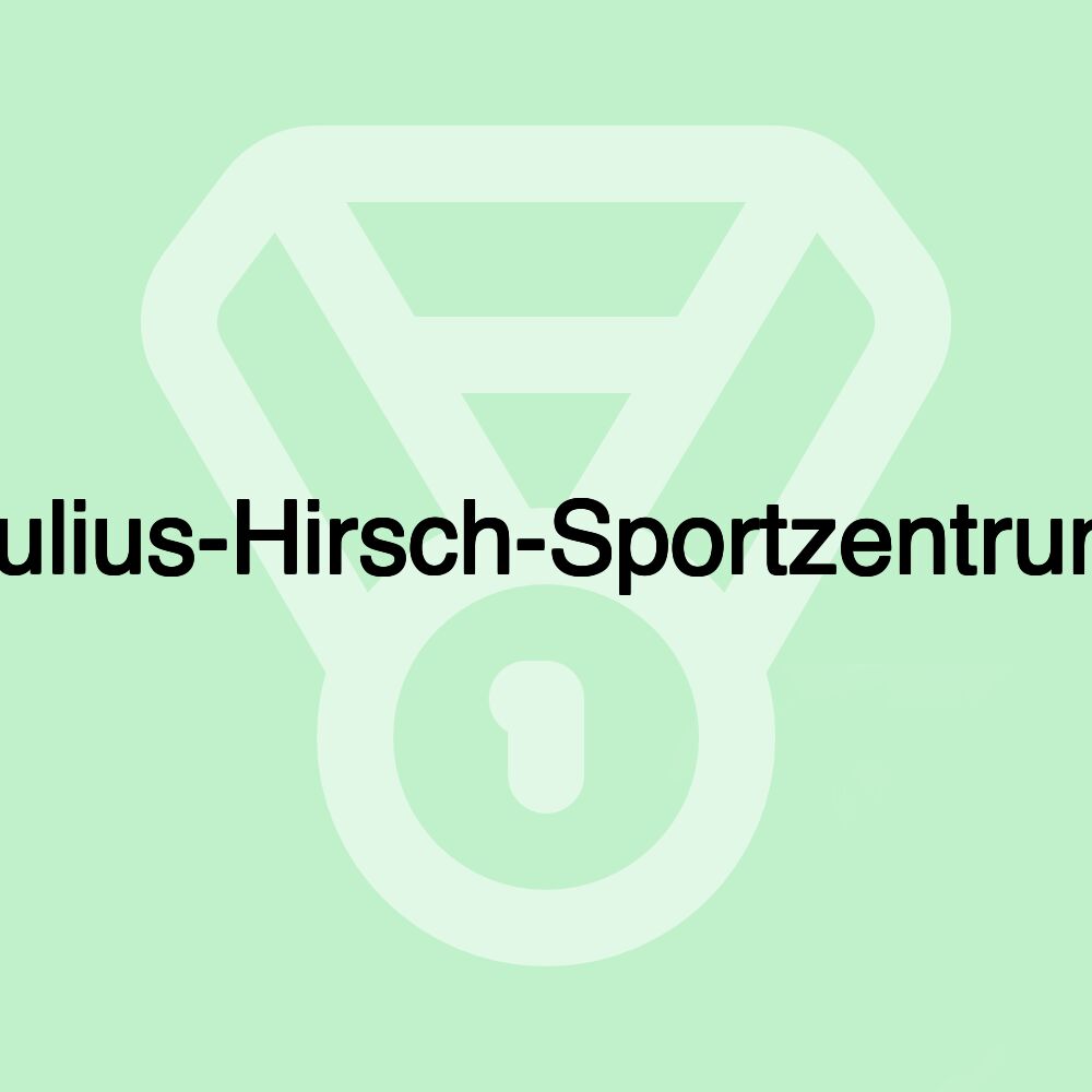 Julius-Hirsch-Sportzentrum