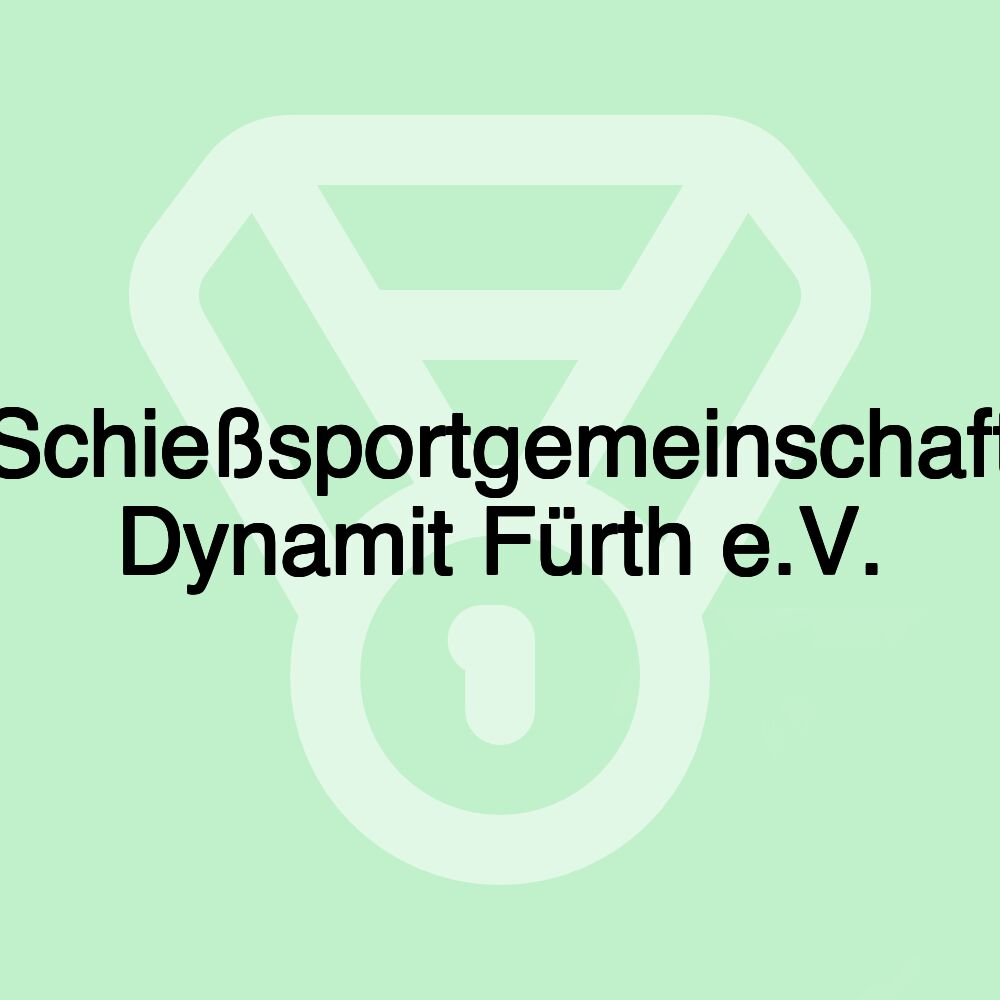 Schießsportgemeinschaft Dynamit Fürth e.V.