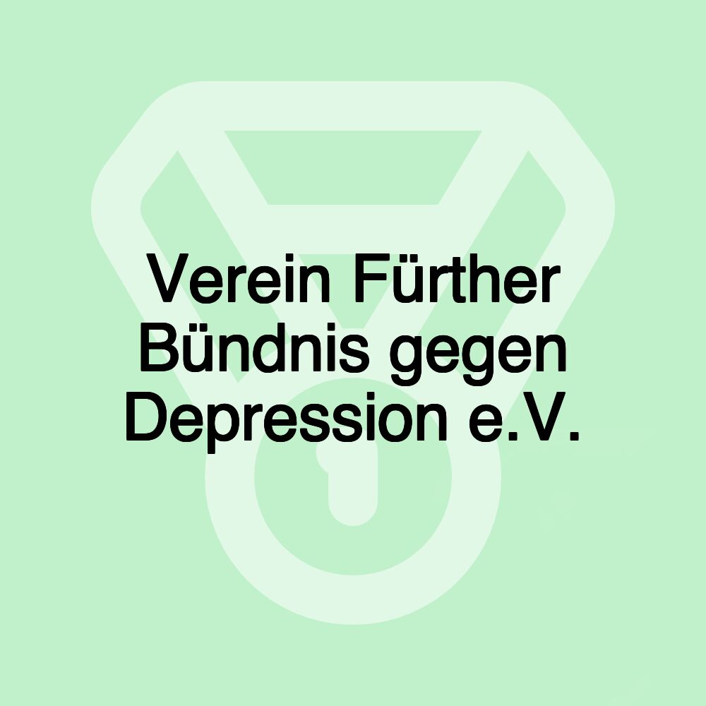 Verein Fürther Bündnis gegen Depression e.V.