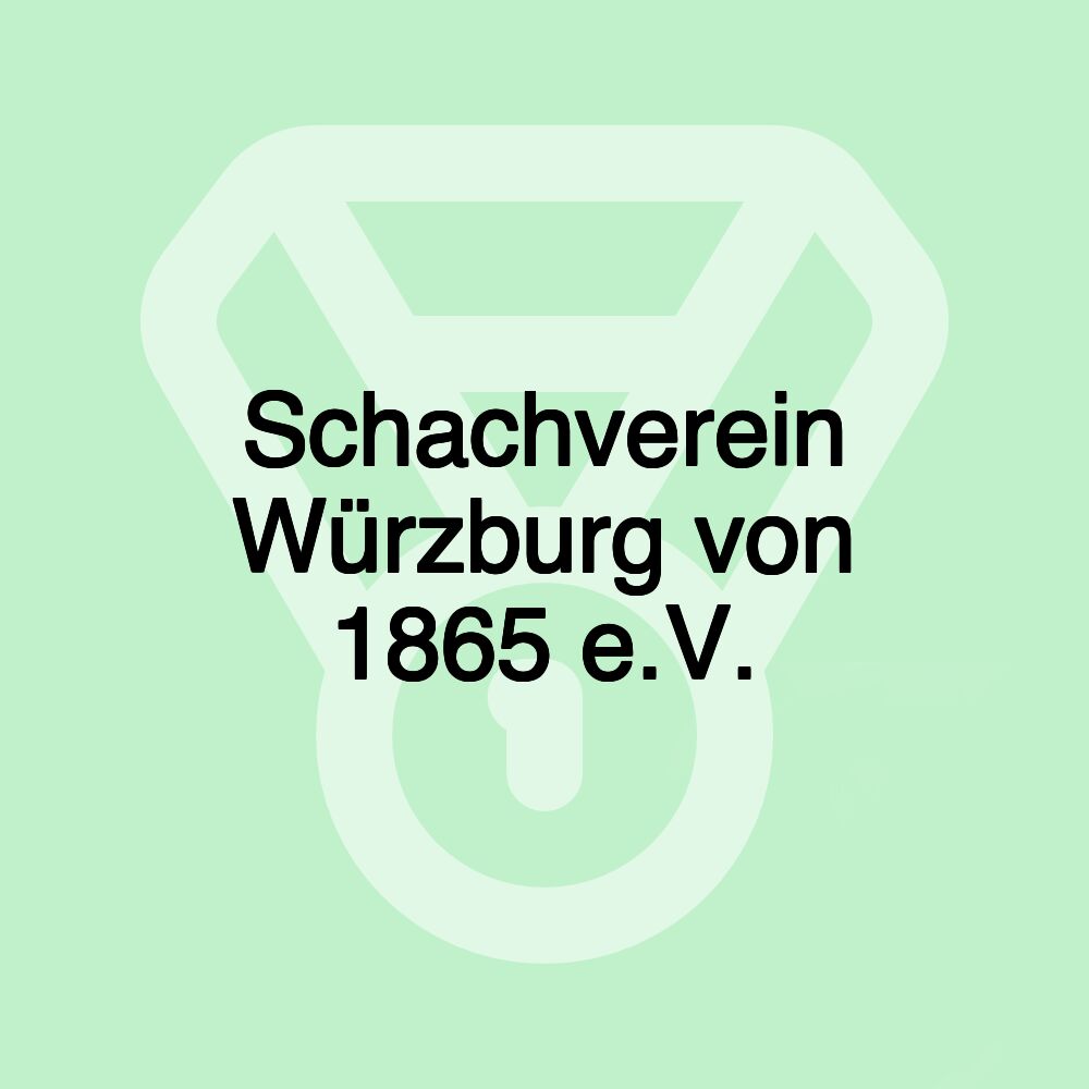 Schachverein Würzburg von 1865 e.V.