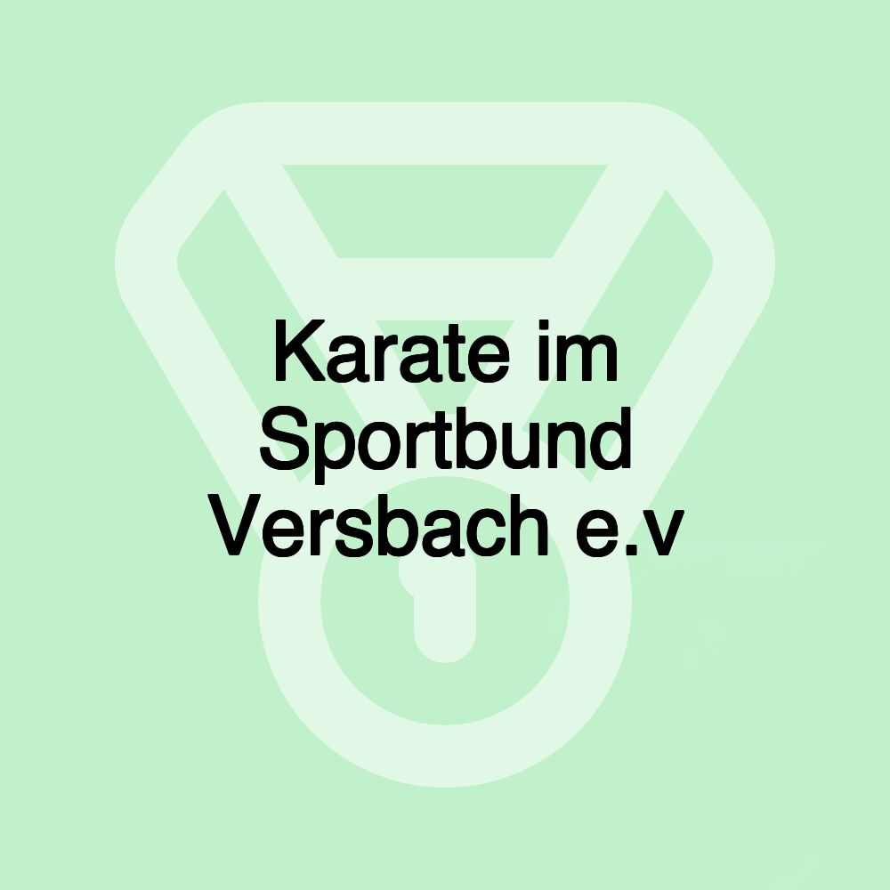 Karate im Sportbund Versbach e.v