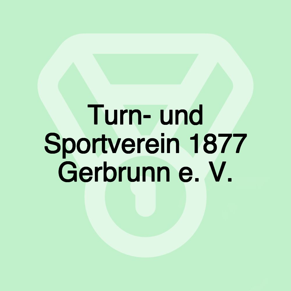 Turn- und Sportverein 1877 Gerbrunn e. V.