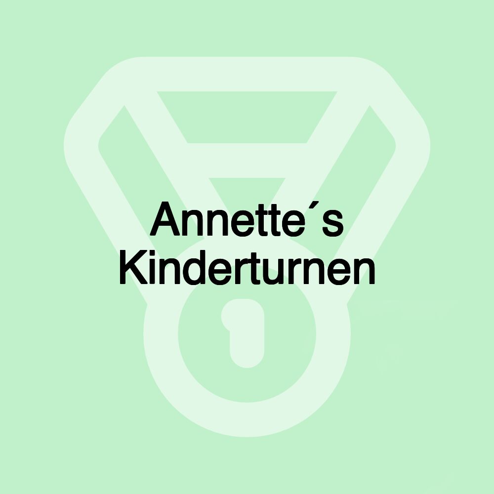 Annette´s Kinderturnen