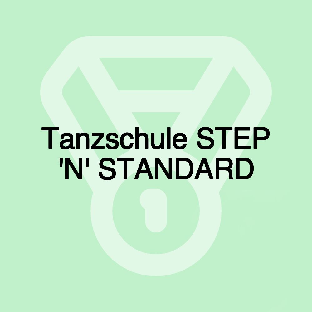 Tanzschule STEP 'N' STANDARD