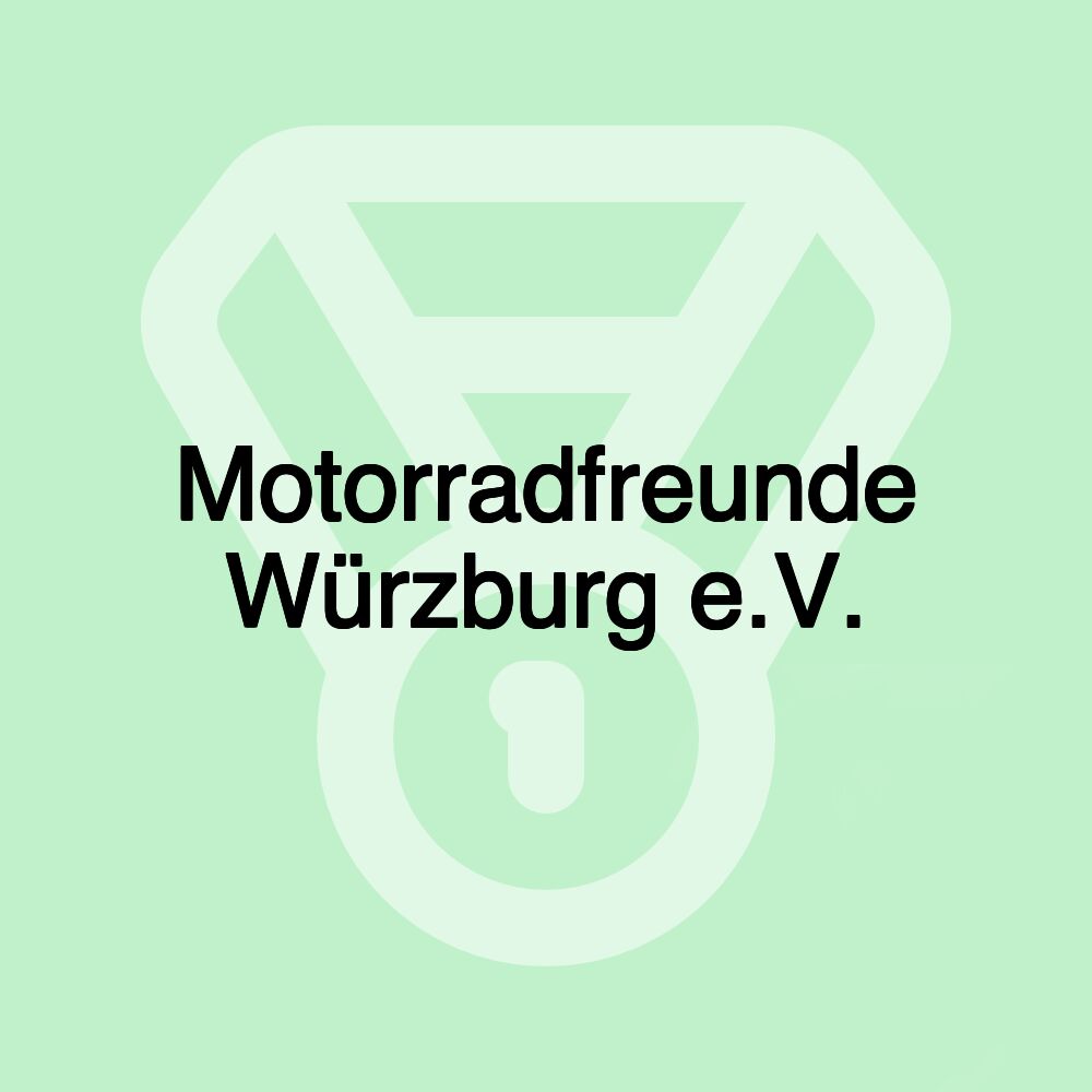 Motorradfreunde Würzburg e.V.