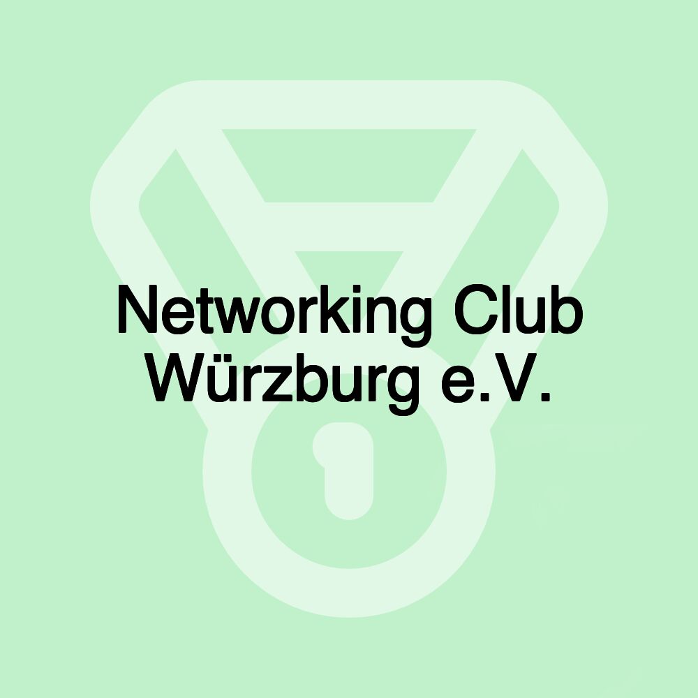 Networking Club Würzburg e.V.