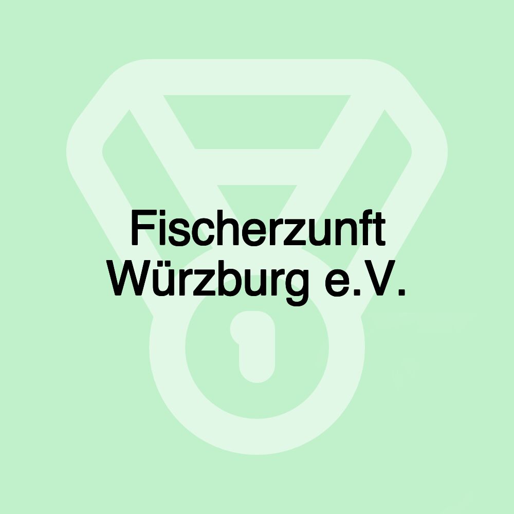 Fischerzunft Würzburg e.V.