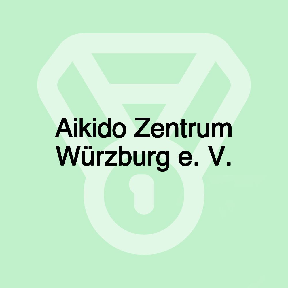 Aikido Zentrum Würzburg e. V.