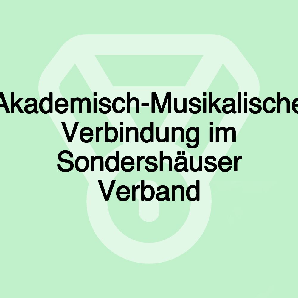 Akademisch-Musikalische Verbindung im Sondershäuser Verband