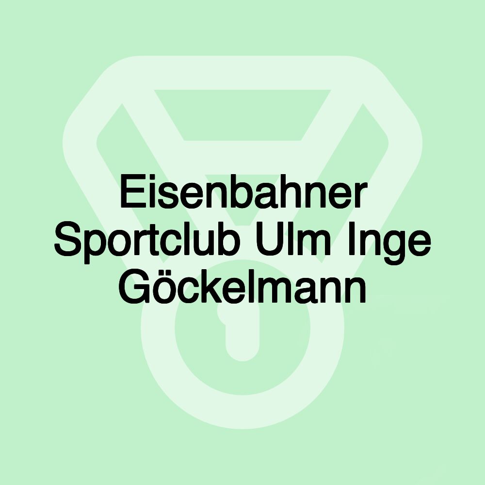 Eisenbahner Sportclub Ulm Inge Göckelmann