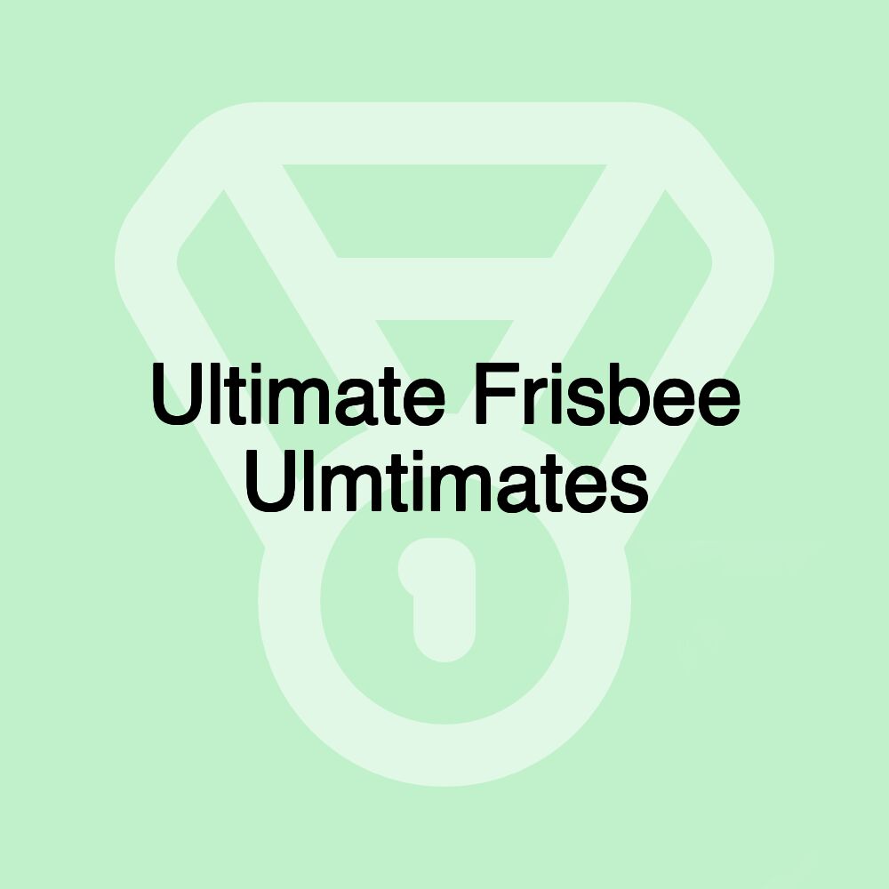 Ultimate Frisbee Ulmtimates