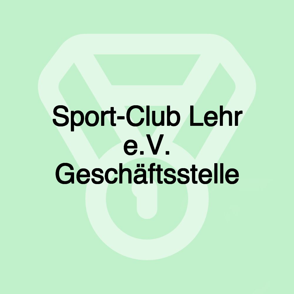 Sport-Club Lehr e.V. Geschäftsstelle