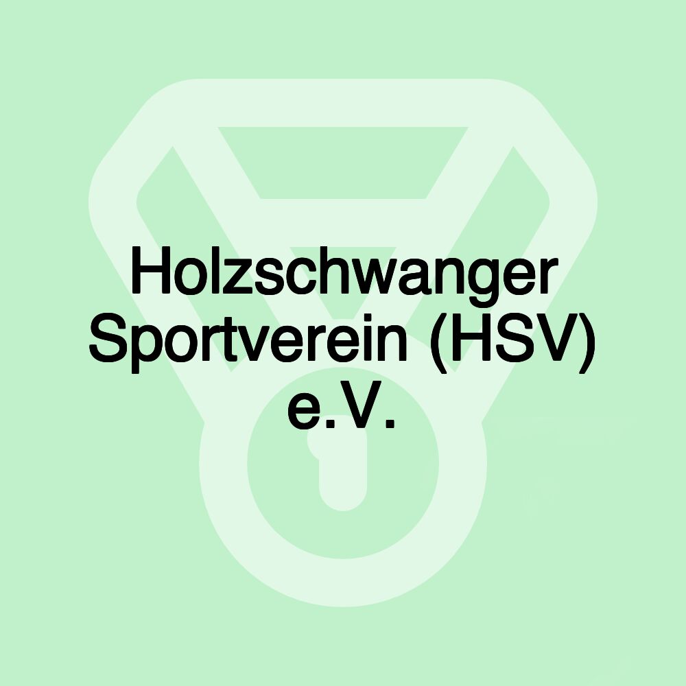 Holzschwanger Sportverein (HSV) e.V.