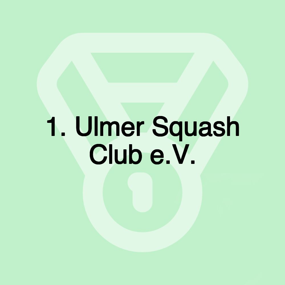 1. Ulmer Squash Club e.V.