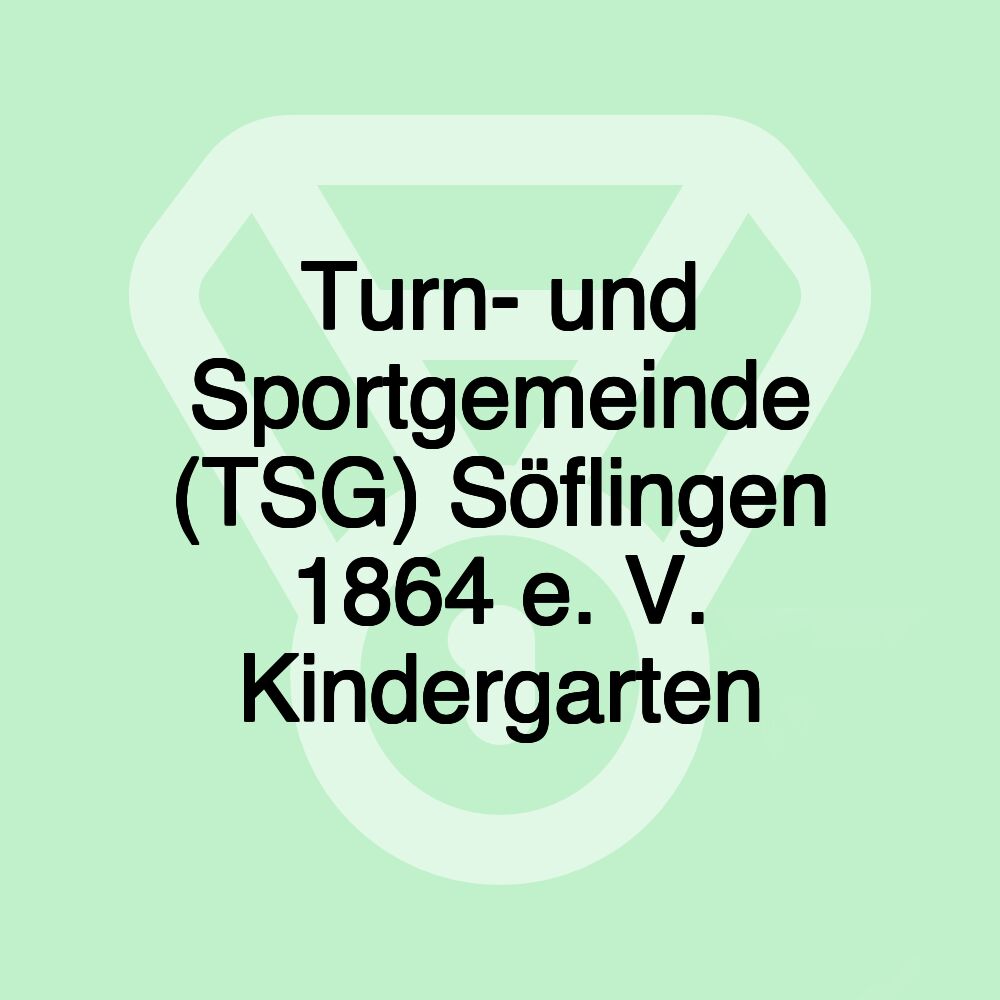 Turn- und Sportgemeinde (TSG) Söflingen 1864 e. V. Kindergarten