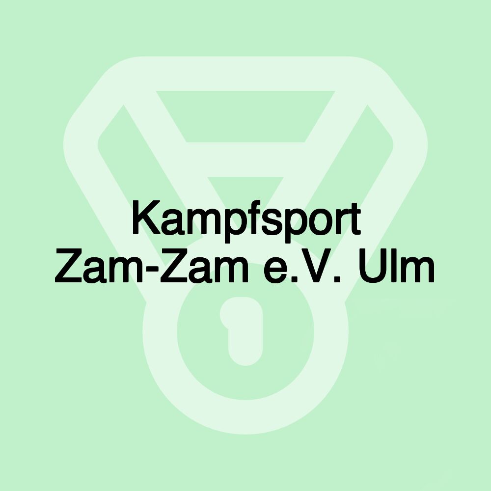 Kampfsport Zam-Zam e.V. Ulm