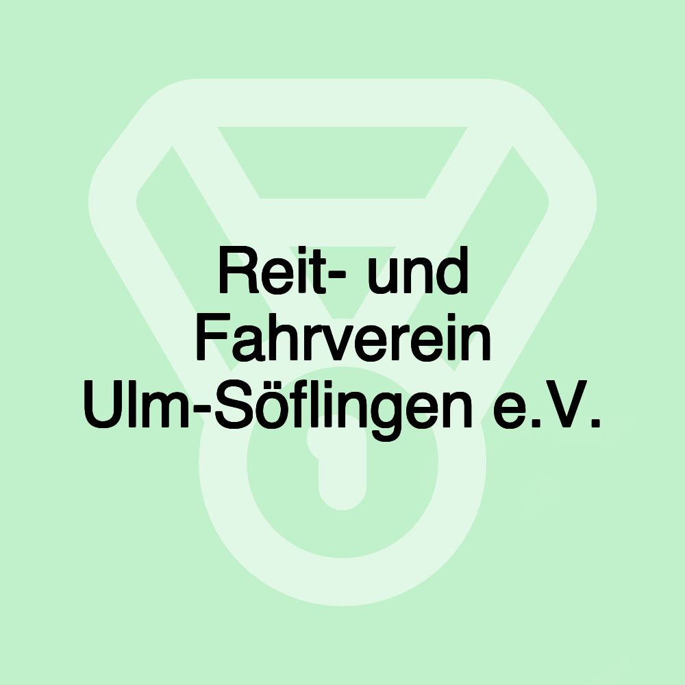 Reit- und Fahrverein Ulm-Söflingen e.V.