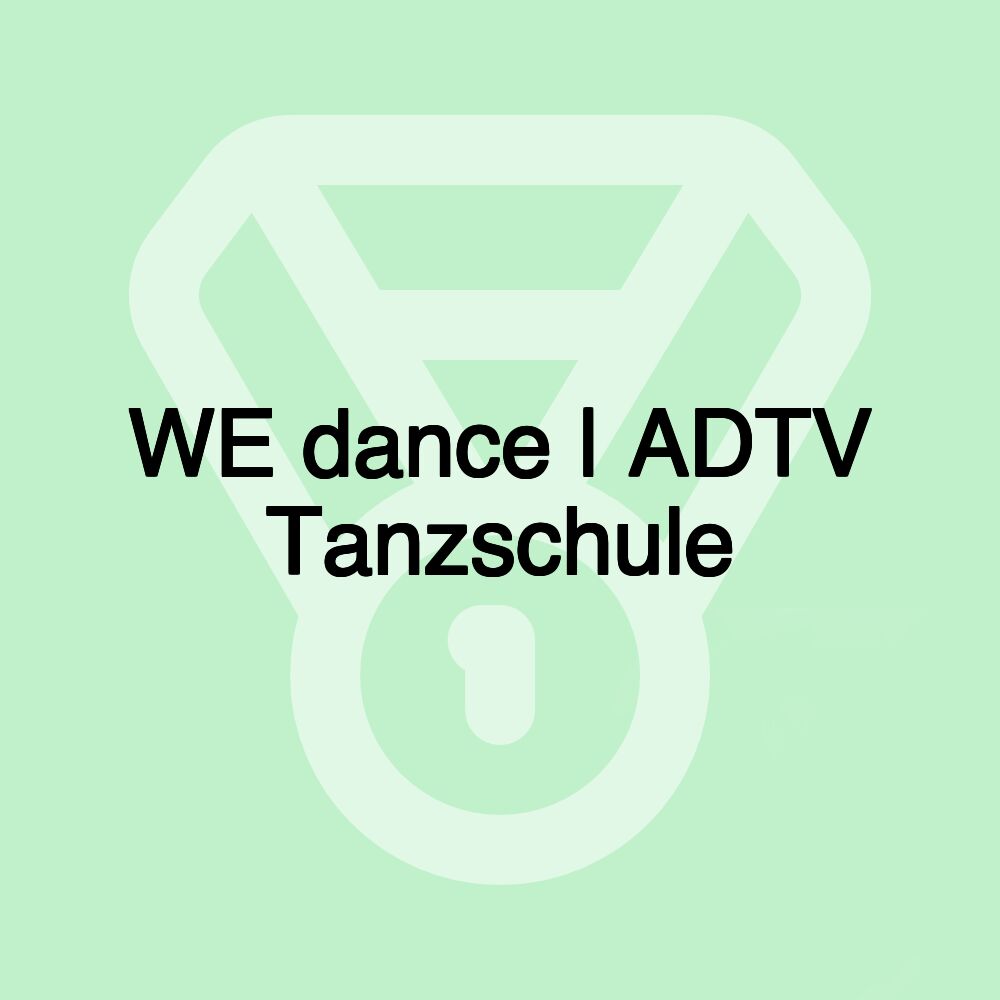 WE dance | ADTV Tanzschule