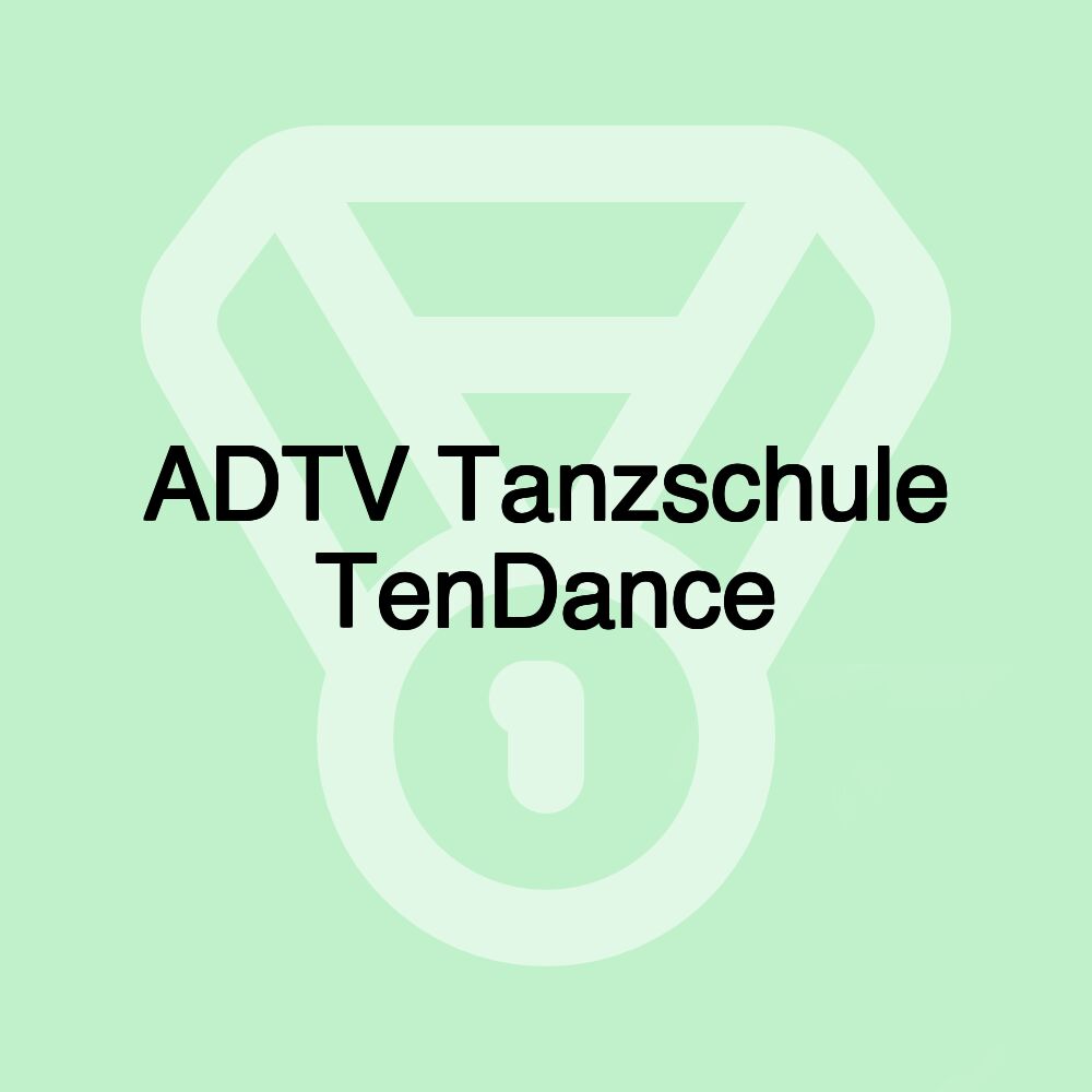 ADTV Tanzschule TenDance