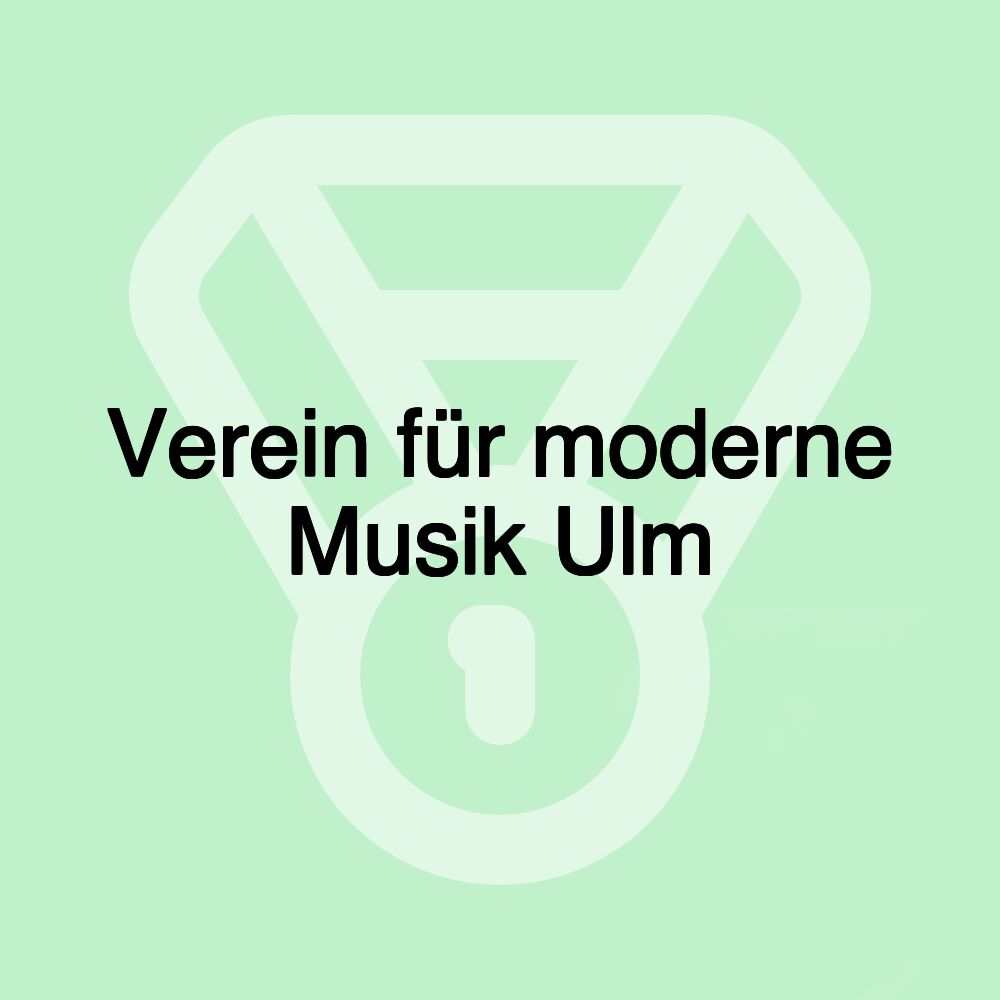 Verein für moderne Musik Ulm