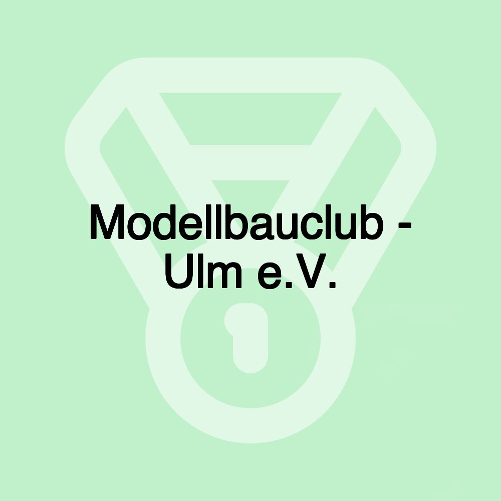 Modellbauclub - Ulm e.V.