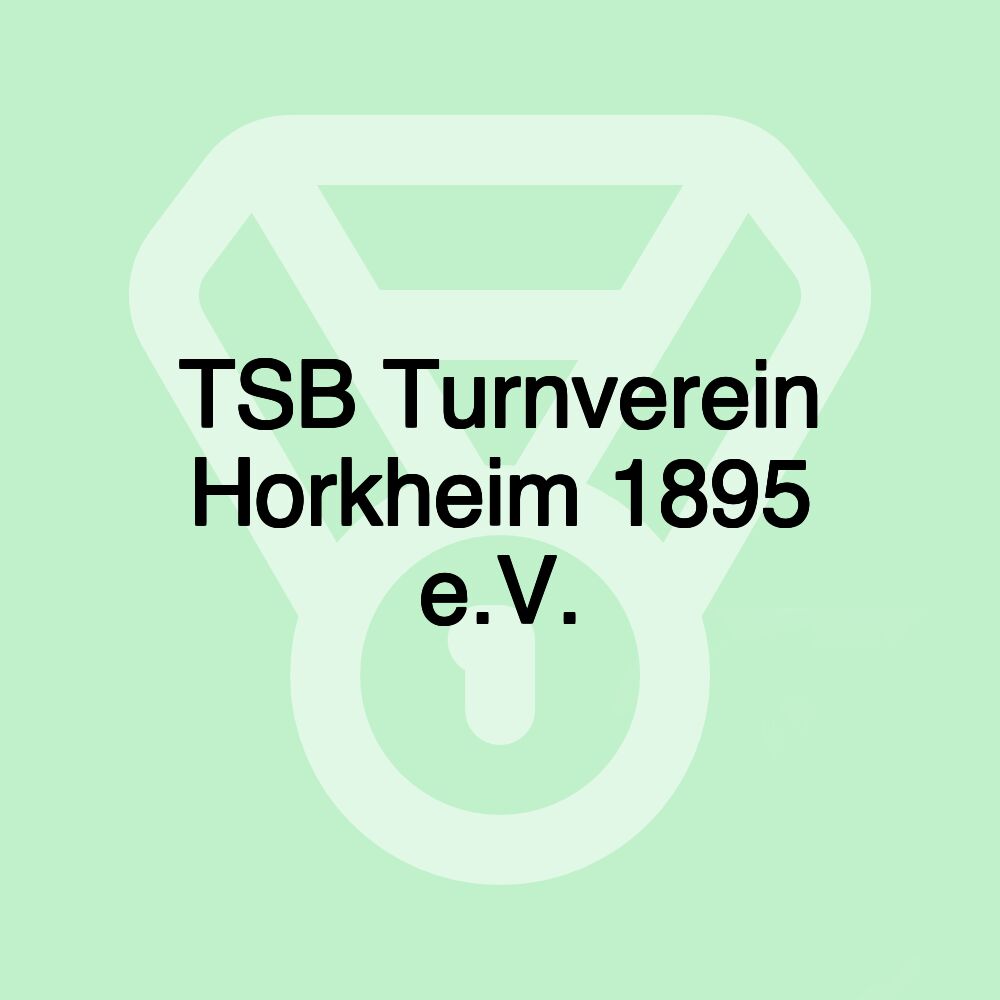 TSB Turnverein Horkheim 1895 e.V.