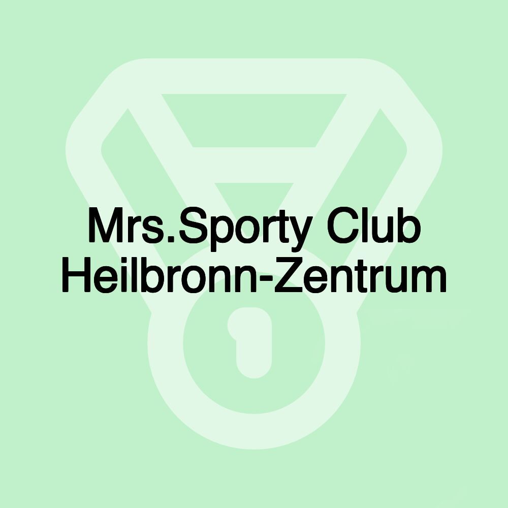 Mrs.Sporty Club Heilbronn-Zentrum