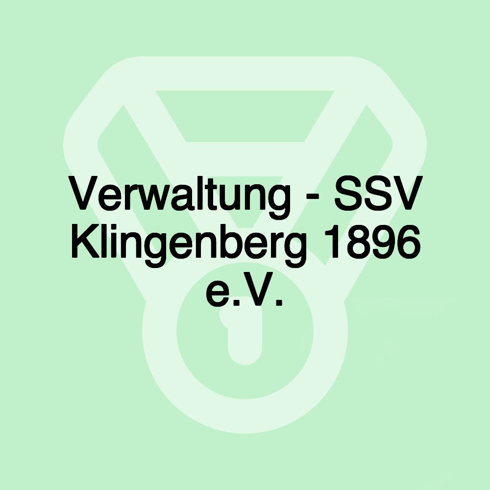 Verwaltung - SSV Klingenberg 1896 e.V.