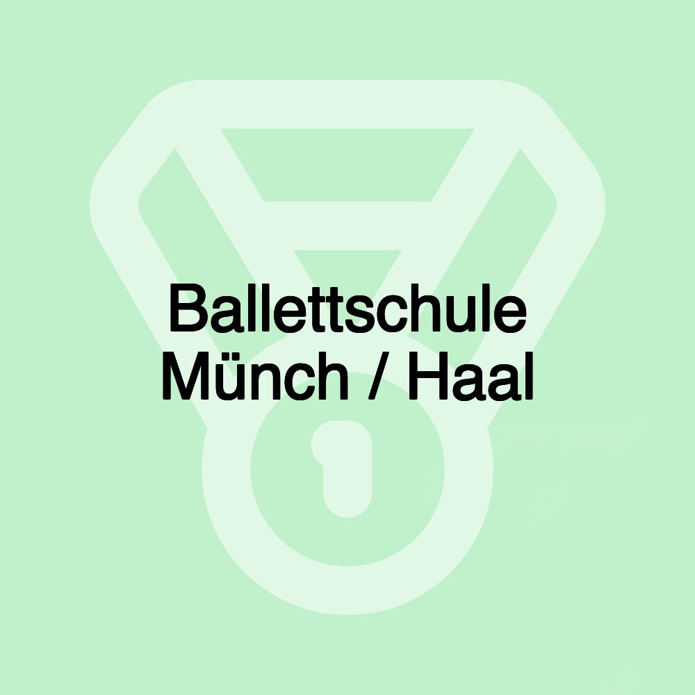 Ballettschule Münch / Haal