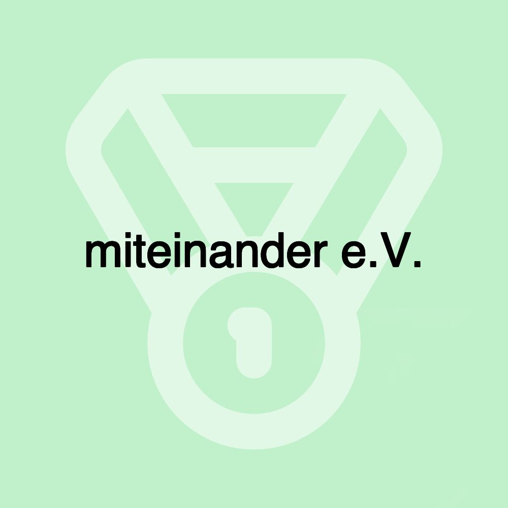 miteinander e.V.