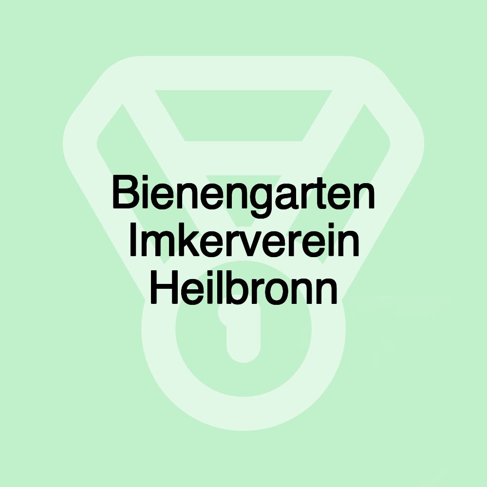 Bienengarten Imkerverein Heilbronn